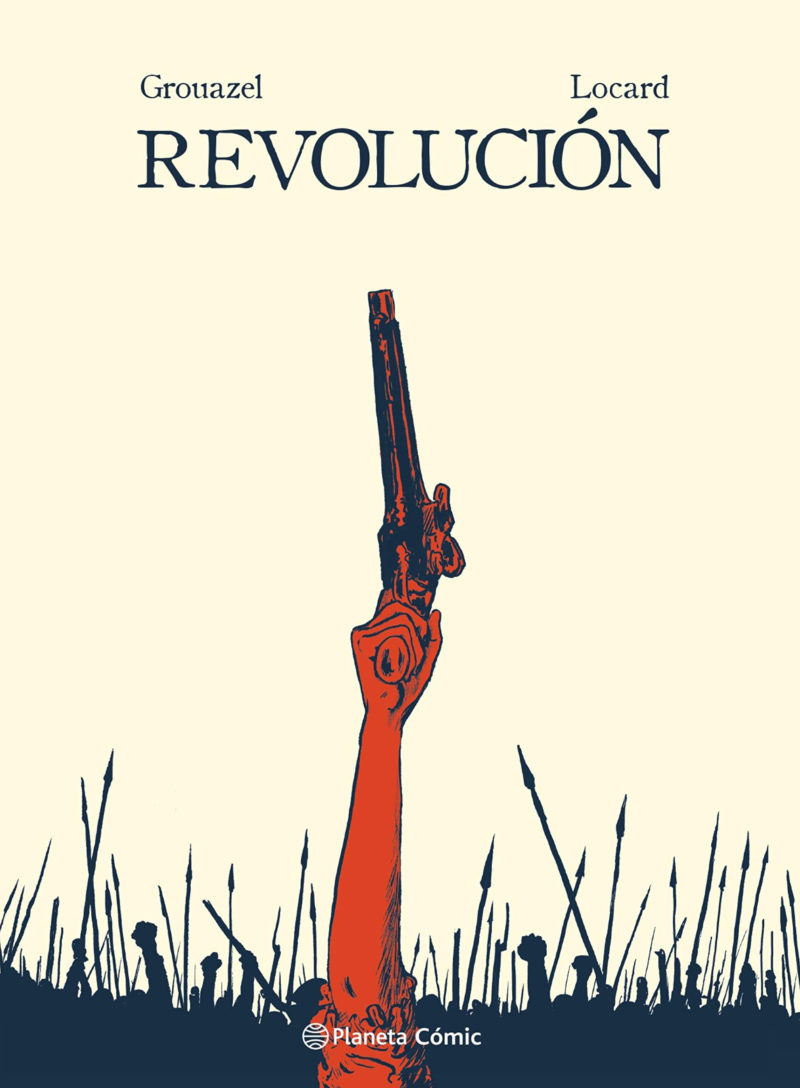 24 - RevoluciÓ©én de Florent Grouazel y Younn Locard (Planeta)