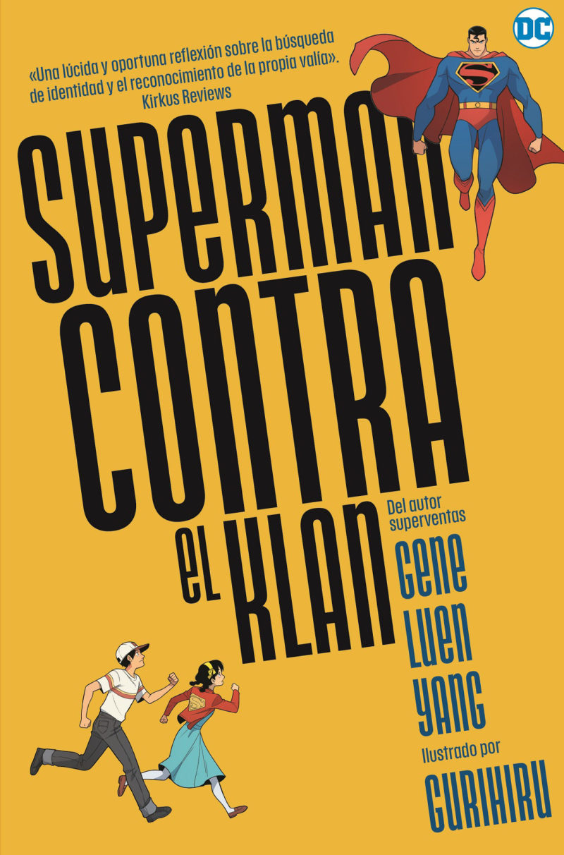 28 - Superman contra el Klan de Gene Luen Yang y Gurihiru (Hidra)